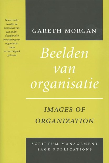 Beelden van organisatie, G. Morgan ; B.H. Loof - Paperback - 9789071542473