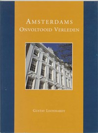 Amsterdams onvoltooid verleden | G. Leonhardt | 