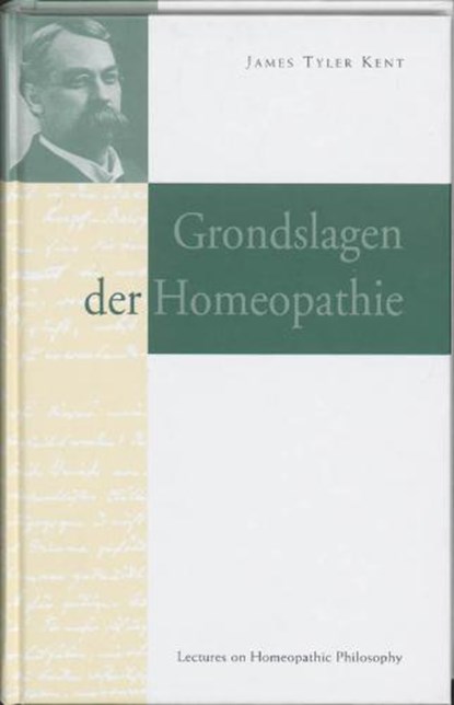 Grondslagen der homeopathie, KENT, James Tyler - Gebonden - 9789071669026