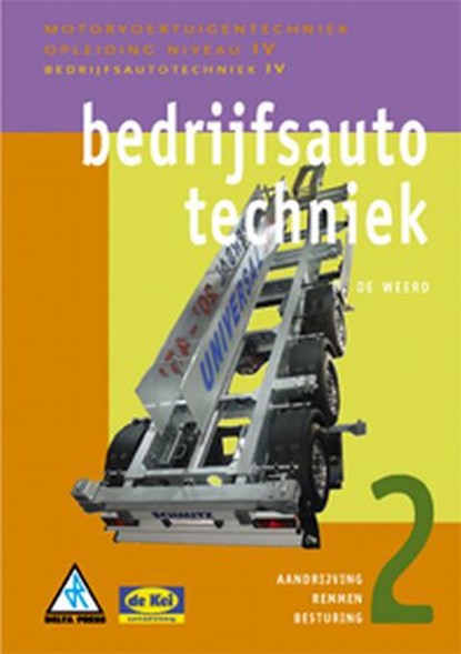Bedrijfsautotechniek 2, B. de Weerd - Paperback - 9789071838446