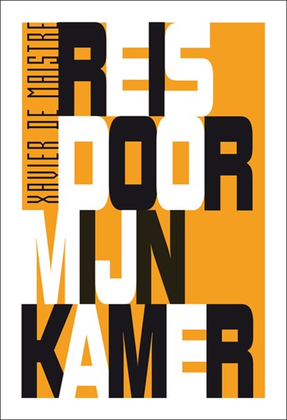 Reis door mijn kamer, X. de Maistre - Paperback - 9789071877216