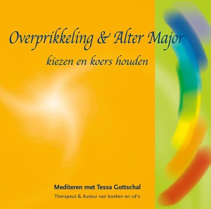 Overprikkeling & Alter Major, Tessa Gottschal - AVM - 9789071878022