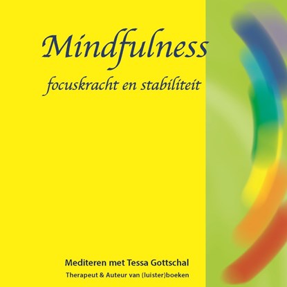 Mindfulness, Tessa Gottschal - Luisterboek MP3 - 9789071878046