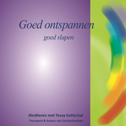 Goed ontspannen, Tessa Gottschal - Luisterboek MP3 - 9789071878060