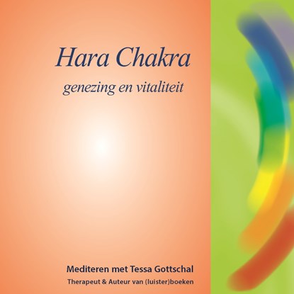Hara chakra, Tessa Gottschal - Luisterboek MP3 - 9789071878114