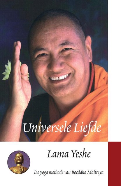 Universele Liefde, Lama Thubten Yeshe - Gebonden - 9789071886393
