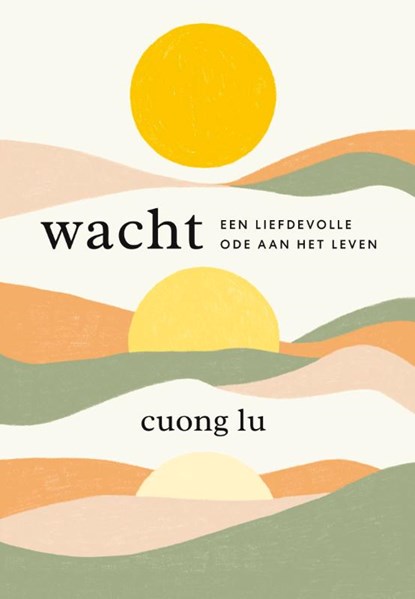 Wacht, Cuong Lu - Gebonden - 9789071886768