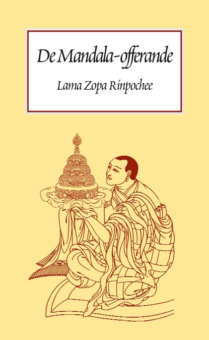 De lange Mandala-offerande van het universum, Lama Thubten Zopa Rinpochee - Ebook - 9789071886928