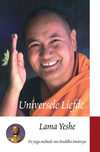 Universele liefde, Lama Thubten Yeshe - Ebook - 9789071886966