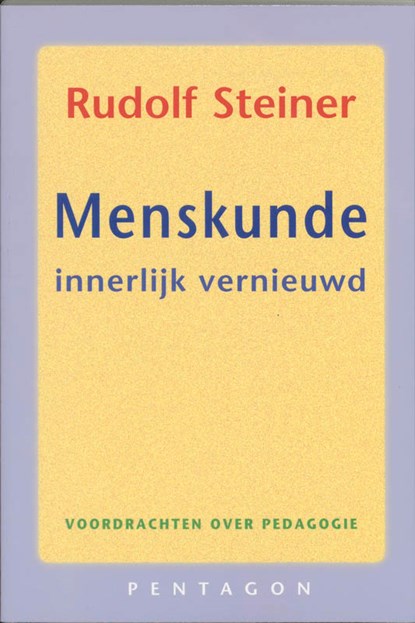 Menskunde innerlijk vernieuwd, Rudolf Steiner - Paperback - 9789072052193