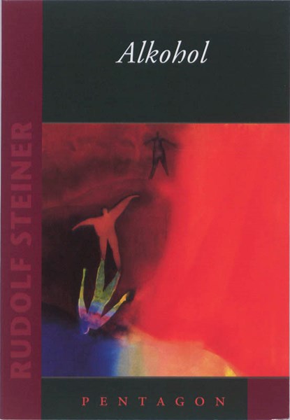 Alkohol, Rudolf Steiner - Paperback - 9789072052896