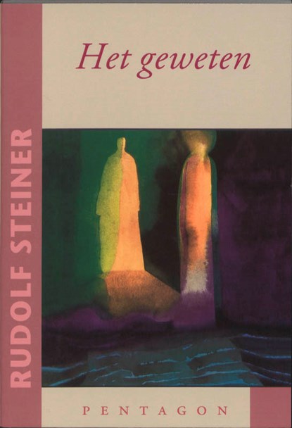 Het Geweten, Rudolf Steiner - Paperback - 9789072052919