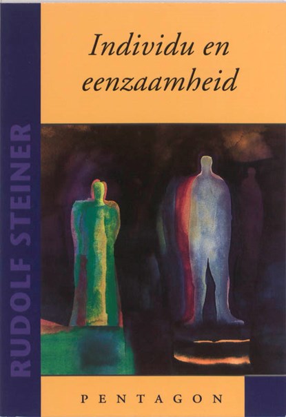 Individu en eenzaamheid, Rudolf Steiner - Paperback - 9789072052926