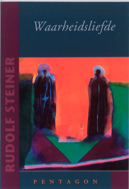 Waarheidsliefde, Rudolf Steiner - Paperback - 9789072052940