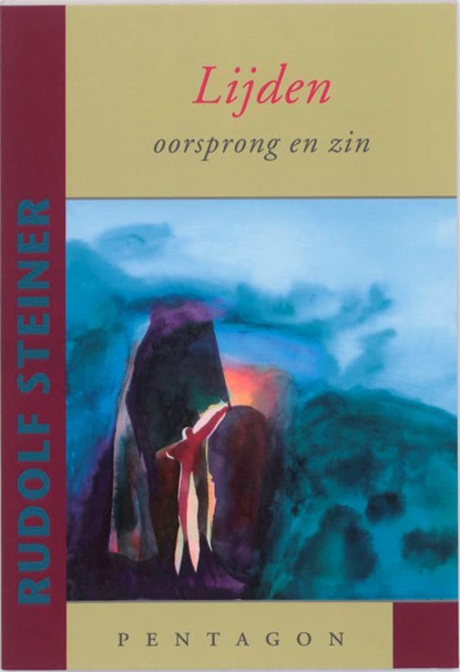 Lijden, Rudolf Steiner - Paperback - 9789072052957