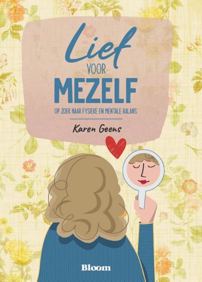 Lief voor mezelf, Karen Geens - Paperback - 9789072189363