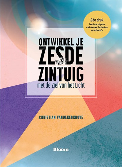 Ontwikkel je zesde zintuig met de ziel van het licht, Christian Vandekerkhove - Paperback - 9789072189370