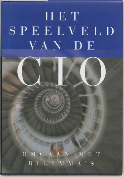Het speelveld van de CIO, P. Hofman ; E. Tuin - Gebonden - 9789072194770