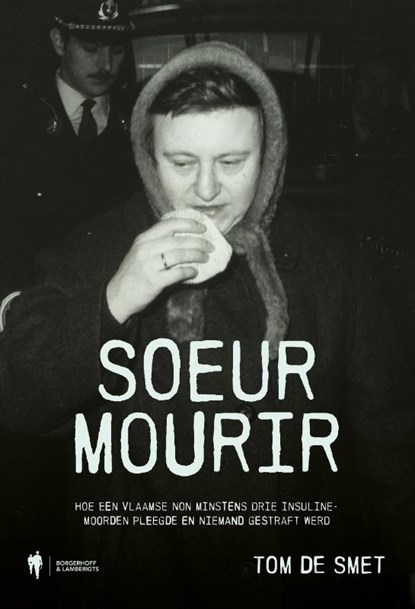 Soeur Mourir, Tom De Smet - Paperback - 9789072201232