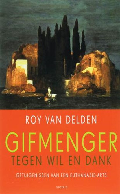 Gifmenger tegen wil en dank, DELDEN, R. van - Paperback - 9789072219268