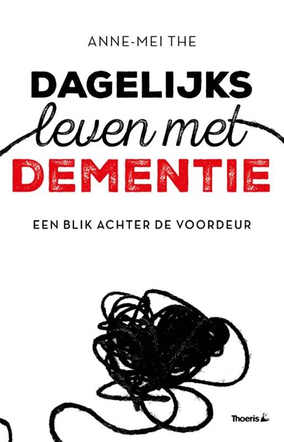 Dagelijks leven met dementie, Anne-Mei The - Paperback - 9789072219954