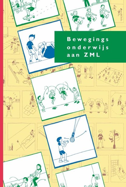 Bewegingsonderwijs aan ZML, Marco van Berkel ; Ronald de Graaf ; Christa Rietberg ; Irene Wijffels - Gebonden - 9789072335456