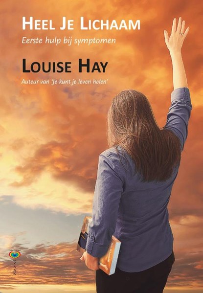 Heel je lichaam, Louise Hay - Paperback - 9789072455079