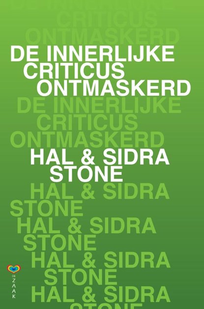 De innerlijke criticus ontmaskerd, Hal Stone ; Sidra Stone - Paperback - 9789072455260