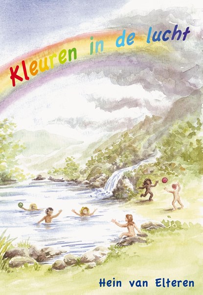 Kleuren in de lucht, Hein van Elteren - Ebook Adobe PDF - 9789072475312
