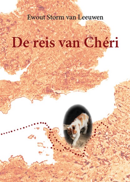 De reis van Chéri, Ewout Storm van Leeuwen - Paperback - 9789072475510