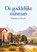 De goddelijke tuinman, Joshua Stiller - Paperback - 9789072475541