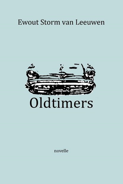 Oldtimers, Ewout Storm van Leeuwen - Paperback - 9789072475954