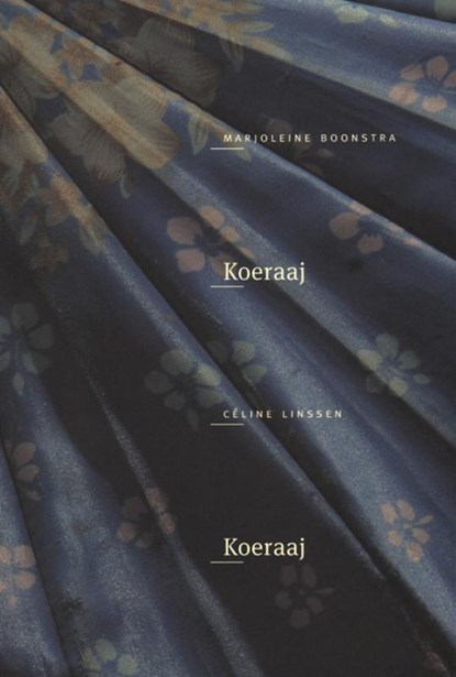 Koeraaj Koeraaj, Marjoleine Boonstra ; Céline Linssen - Paperback - 9789072532152
