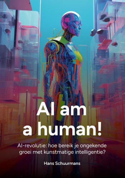 AI am a human, Hans Schuurmans - Paperback - 9789072594273