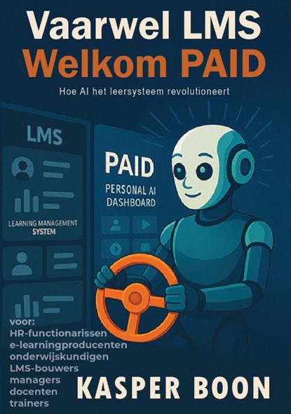 Vaarwel LMS Welkom PAID, Kasper Boon - Paperback - 9789072594358