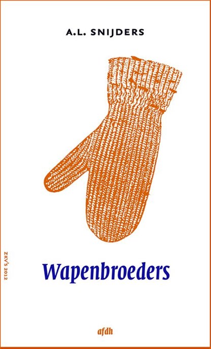 Wapenbroeders, A.L. Snijders - Paperback - 9789072603289