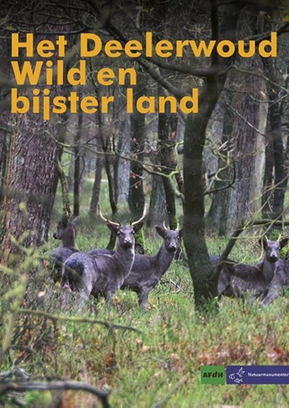 Het Deelerwoud, Martien Frijns ; Machiel Bosch - Paperback - 9789072603548