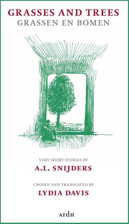 Grasses and trees. Grassen en bomen, A.L. Snijders - Gebonden - 9789072603586