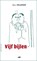 Vijf bijlen, A.L. Snijders - Paperback - 9789072603876