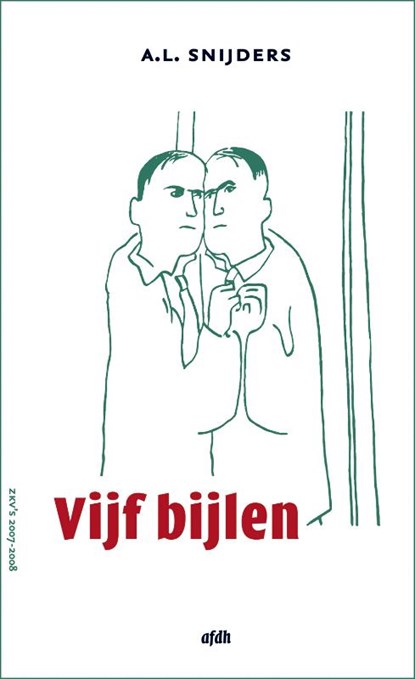 Vijf bijlen, A.L. Snijders - Paperback - 9789072603876