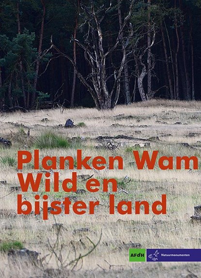 Wild en bijster land 1, Paul Abels ; Machiel Bosch ; Adinda Grans ; Martien Frijns - Gebonden - 9789072603968