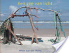 Een zee van licht | Peter van der Ploeg; Ronald Jan Fokkema; Johan van der Wal | 