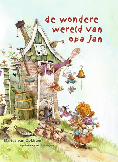 de wondere wereld van opa Jan, Marius van Dokkum - Gebonden - 9789072736703