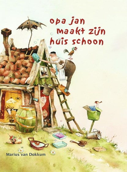 Opa Jan maakt zijn huis schoon, Marius van Dokkum - Gebonden - 9789072736710