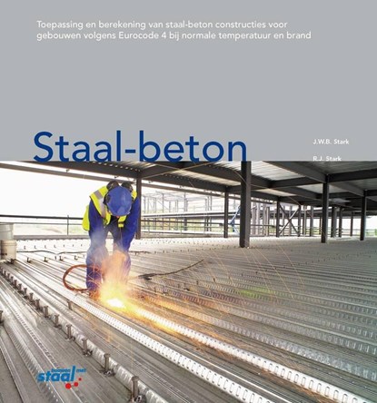 Staal-beton, J.W.B. Stark ; R.J. Stark - Gebonden - 9789072830838