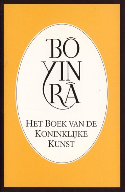 Het boek van de Koninklijke Kunst, Bo Yin Ra - Paperback - 9789073007123
