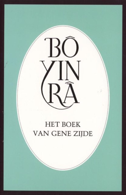 Het boek van gene zijde, Bo Yin Ra - Paperback - 9789073007277