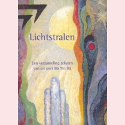 Lichtstralen, Bô Yin Râ - Paperback - 9789073007475
