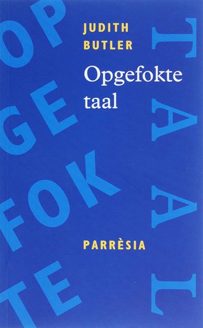Opgefokte taal, J. Butler - Paperback - 9789073040052