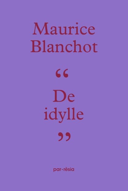 De idylle, Maurice Blanchot - Paperback - 9789073040120